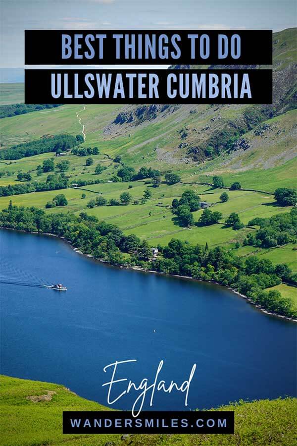 Guide to the best things to do around Ullswater, Lake District
